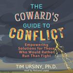 The Coward's Guide To Conflict