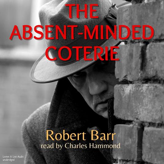 The Absent-Minded Coterie