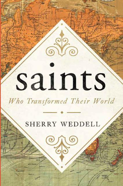 saints Who Transformed Their World