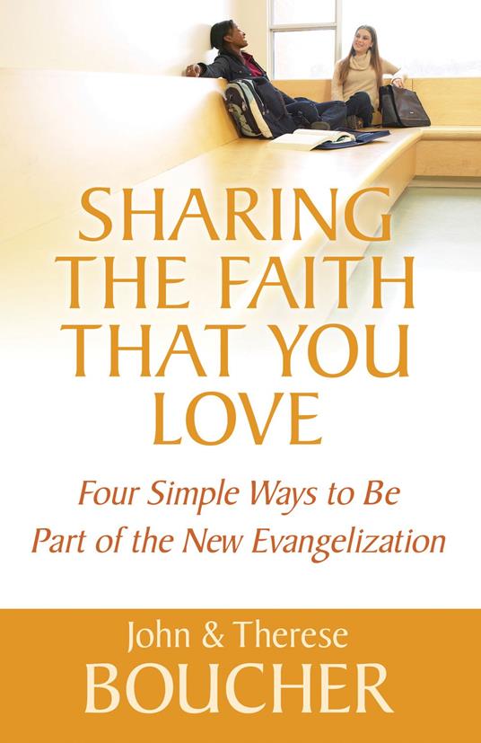 Sharing the Faith That You Love