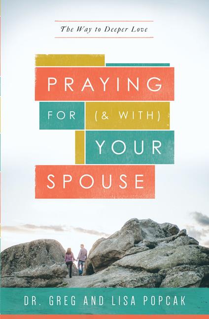 Praying For (and with) Your Spouse