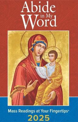 Abide in My Word 2025: Mass Readings at Your Fingertips - cover