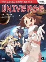 The Manga Guide To The Universe