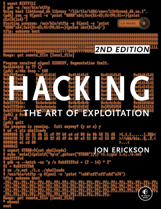 Hacking: The Art of Exploitation, 2nd Edition