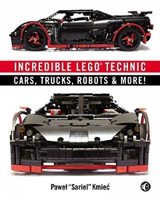 Incredible LEGO Technic - Pawel Sariel Kmiec - cover