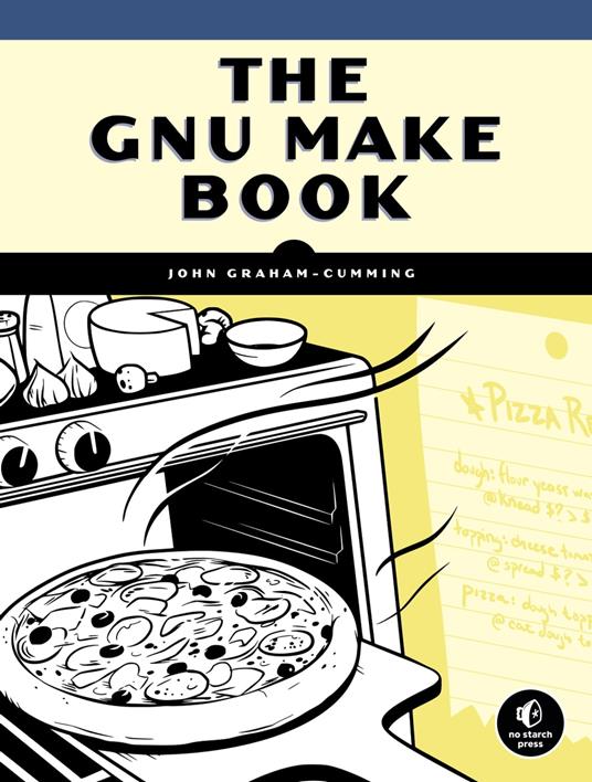 The GNU Make Book