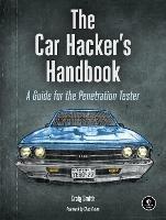 The Car Hacker's Handbook - Craig Smith - cover