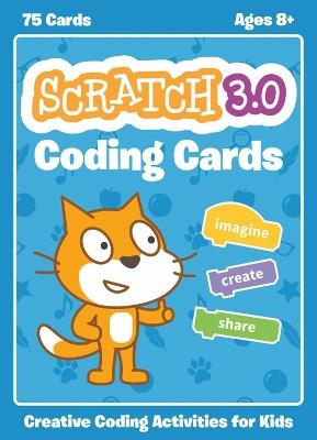 Official Scratch Coding Cards, The (Scratch 3.0): Creative Coding Activities for Kids - Natalie Rusk - cover