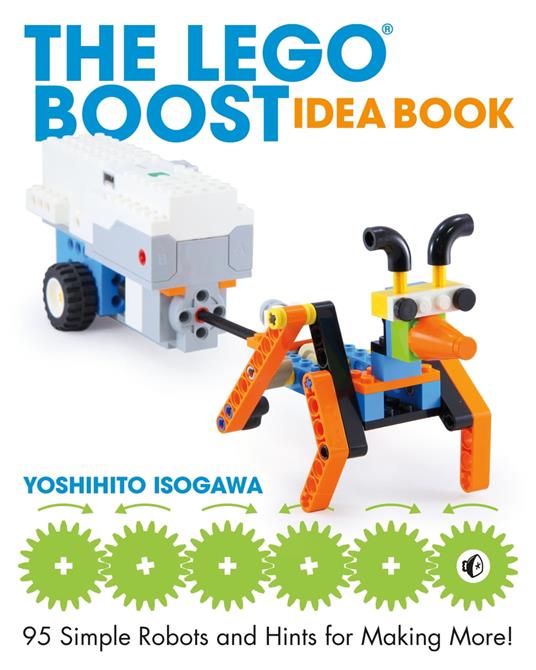 The LEGO BOOST Idea Book - Yoshihito Isogawa - ebook