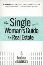 The Single Woman's Guide to Real Estate