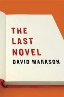 The Last Novel - David Markson - cover