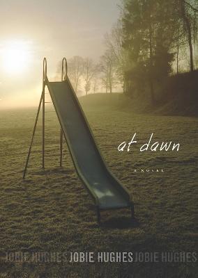 At Dawn - Jobie Hughes - cover