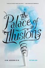 The Palace of Illusions: Stories