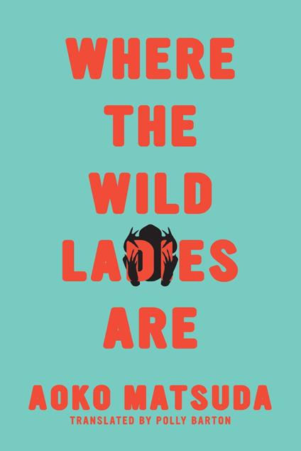 Where the Wild Ladies Are