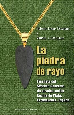 La Piedra de Rayo - Roberto Luque Escalona,Alfredo Rodriguez - cover