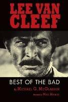 Lee Van Cleef: Best of the Bad