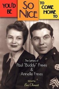 You'd Be So Nice to Come Home to: The Letters of Paul Buddy Frees and Annelle Frees - Paul Frees - cover