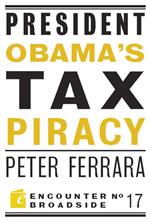 President Obama's Tax Piracy