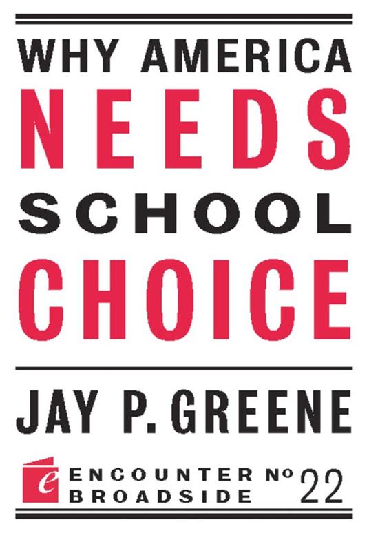 Why America Needs School Choice