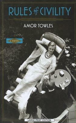 Rules of Civility - Amor Towles - cover