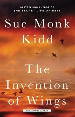 The Invention of Wings - Sue Monk Kidd - cover
