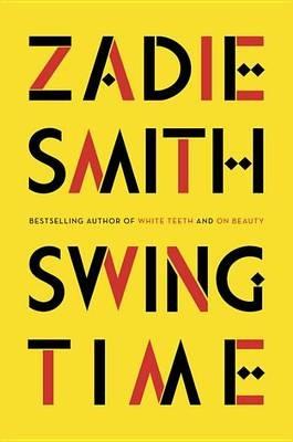 Swing Time - Zadie Smith - Libro in lingua inglese - Penguin Putnam Inc - |  IBS