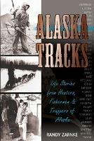 Alaska Tracks - Randall Zarnke - cover