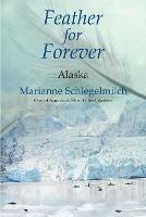 Feather for Forever - Marianne Schlegelmilch - cover