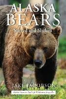 Alaska Bears: Shaken and Stirred - Jake Jacobson - cover