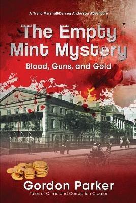 The Empty Mint Mystery - Gordon Parker - cover