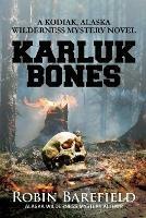 Karluk Bones - Robin Barefield - cover