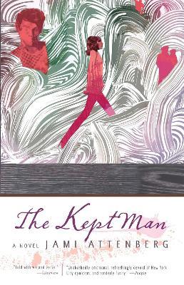 The Kept Man - Jami Attenberg - cover