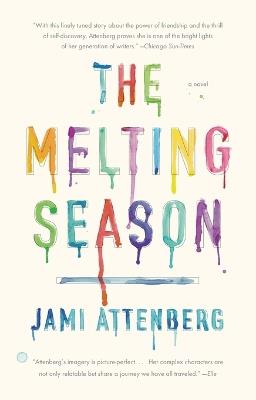 The Melting Season - Jami Attenberg - cover