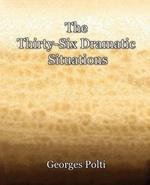 The Thirty-Six Dramatic Situations