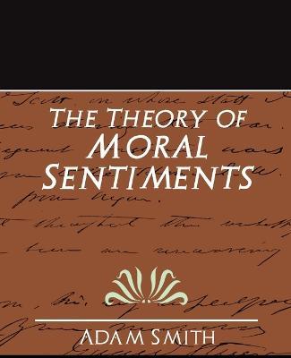 The Theory of Moral Sentiments (New Edition) - Adam Smith,Smith Adam Smith,Adam Smith - cover