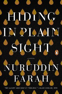 Hiding in Plain Sight: A Novel - Nuruddin Farah - cover