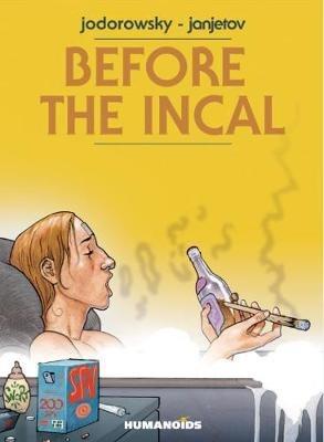 Before The Incal - Alejandro Jodorowsky - cover