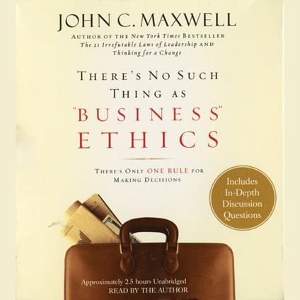 There's No Such Thing as "Business" Ethics