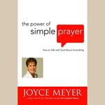 The Power of Simple Prayer