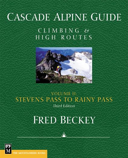 Cascade Alpine Guide; Stevens Pass to Rainy Pass