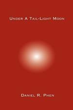 Under A Tail-Light Moon