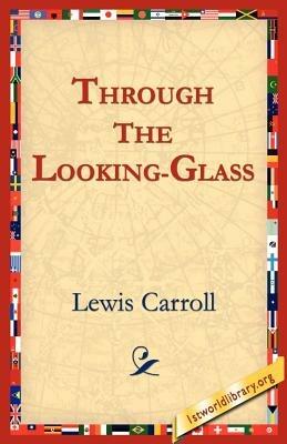 Through the Looking-Glass - Lewis Carroll - cover