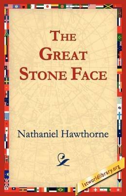 The Great Stone Face - Nathaniel Hawthorne - cover