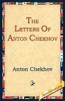 The Letters of Anton Chekhov