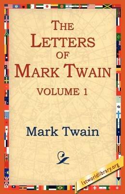 The Letters of Mark Twain Vol.1 - Mark Twain - cover