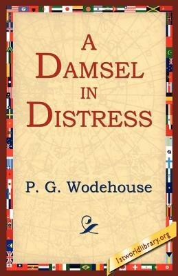 A Damsel in Distress - P G Wodehouse - cover