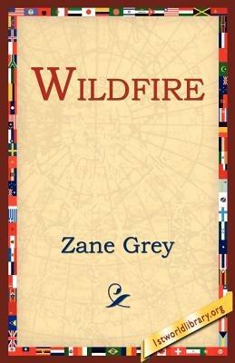 Wildfire - Zane Grey - cover