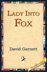 Lady Into Fox