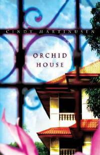 Orchid House - Cindy Martinusen Coloma - cover