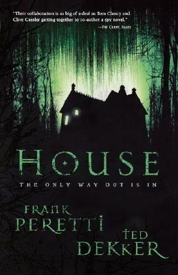 House - Frank E. Peretti,Ted Dekker - cover